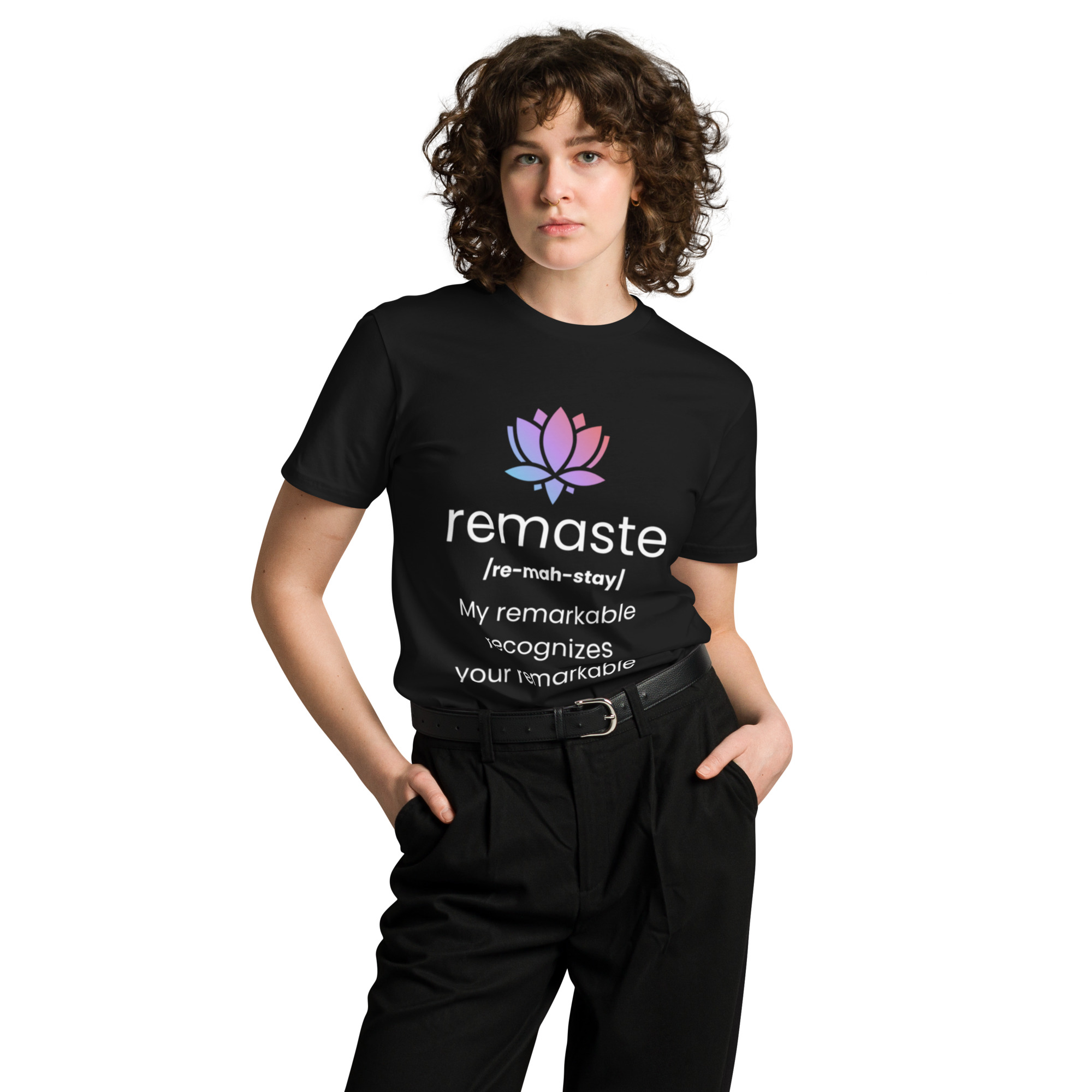 Remaste - Remarkable Recognition Gift Yoga Inspired - Unisex Premium T-Shirt