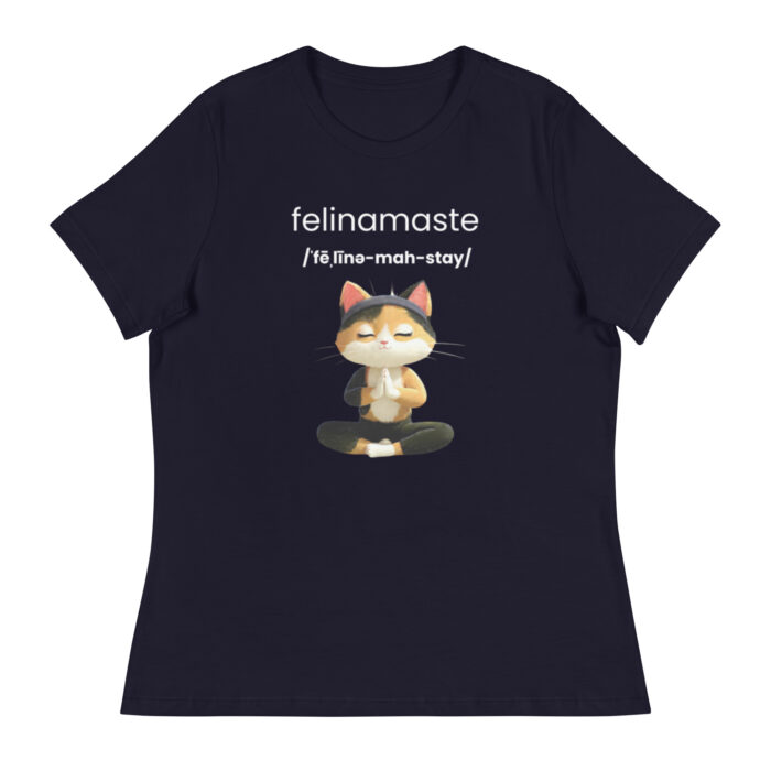 Felinamaste Novelty GIft Yoga Inspired - Women's Relaxed T-Shirt