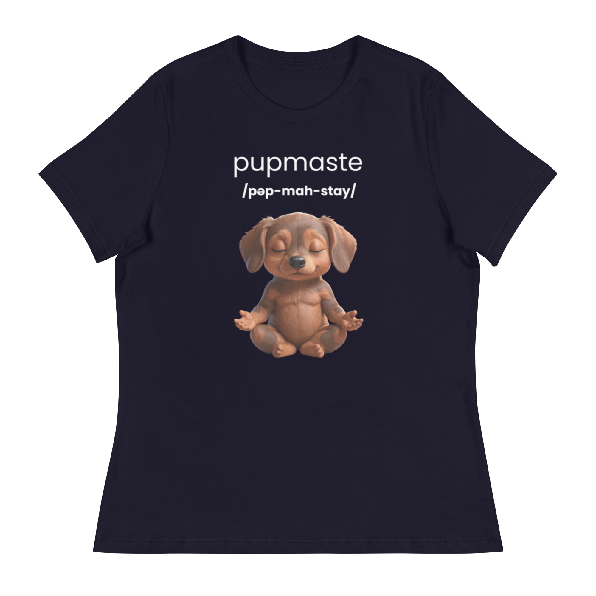 Pupmaste Novelty Gift Yoga Inspired Puppy Lover - Women's Relaxed T-Shirt