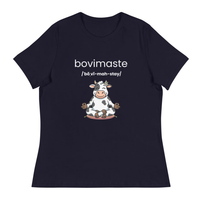 Bovimaste Novelty Gift Yoga Inspired Bovine Cow Lovers - Women's Relaxed T-Shirt