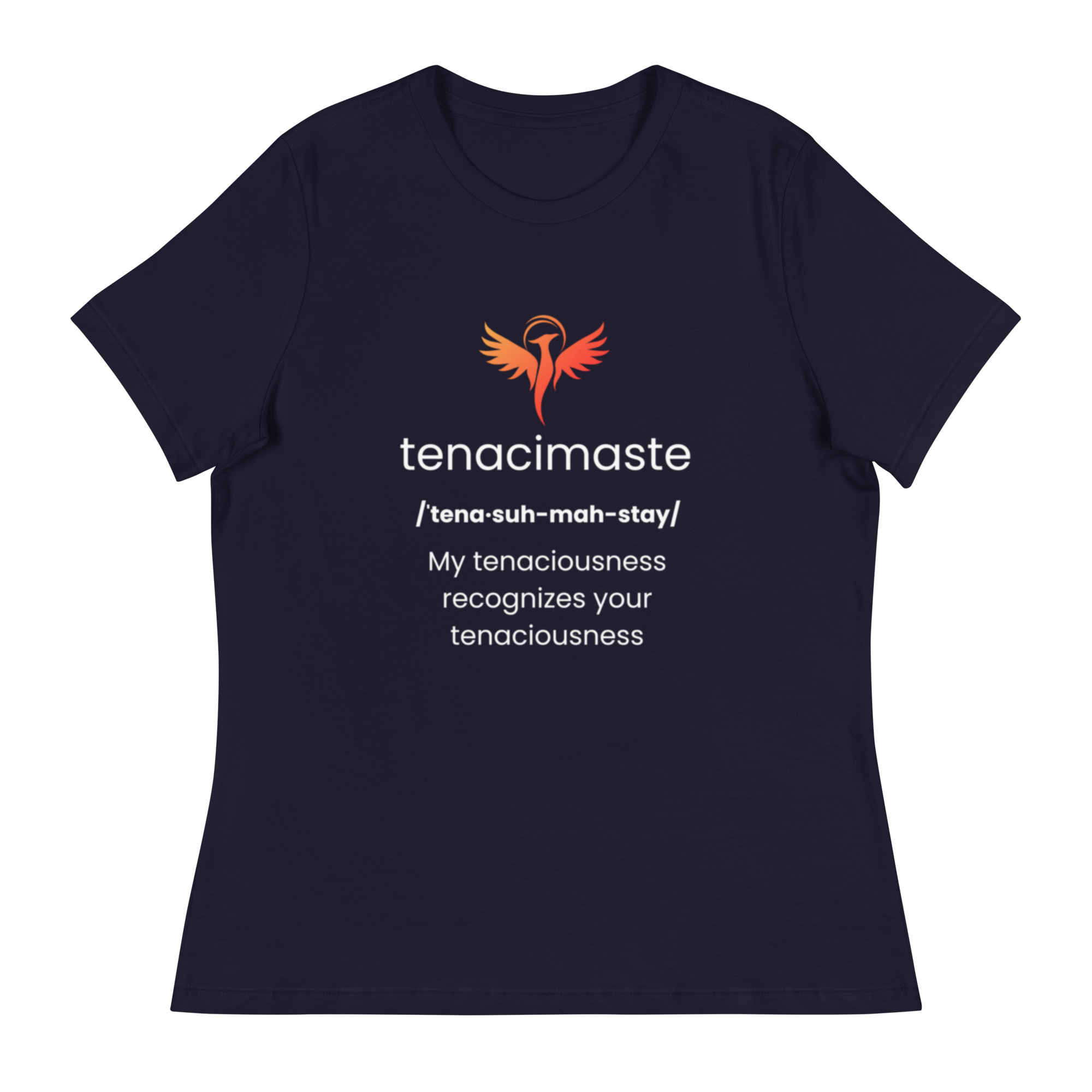Tenacimaste - Tenacious Zen Yoga Inspired - Women's Relaxed T-Shirt