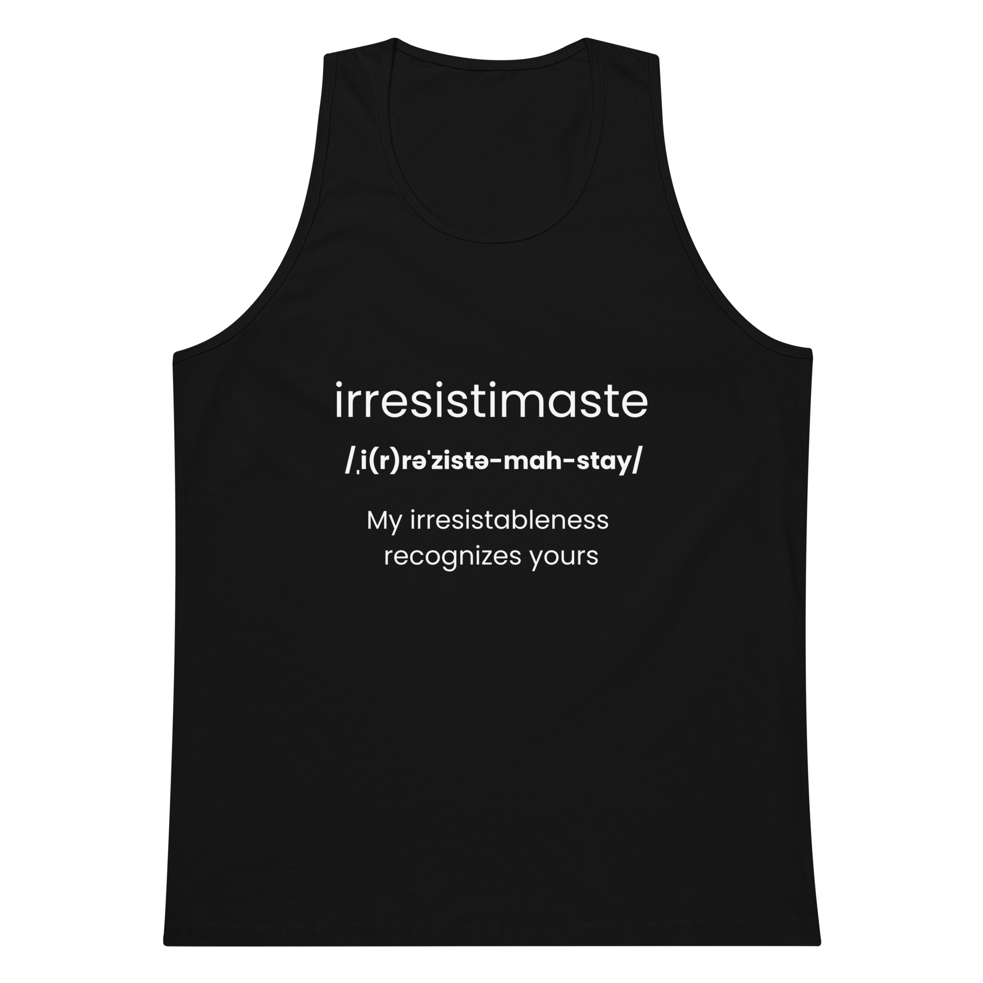 Irresistimaste - Irresistible Recognition Namaste Yoga Zen Inspired Men’s premium tank top