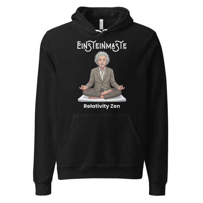 Einsteinmaste! Relativity relating! Namaste Yoga Zen Inspired - Unisex hoodie
