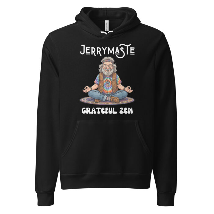 Jerrymaste! Grateful Dead Jerry Garcia Lovers Namaste Yoga Zen Inspired - Unisex hoodie