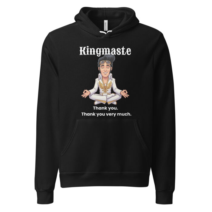 Kingmaste!  Elvis Lovers Namaste Yoga Zen Inspired - Unisex hoodie