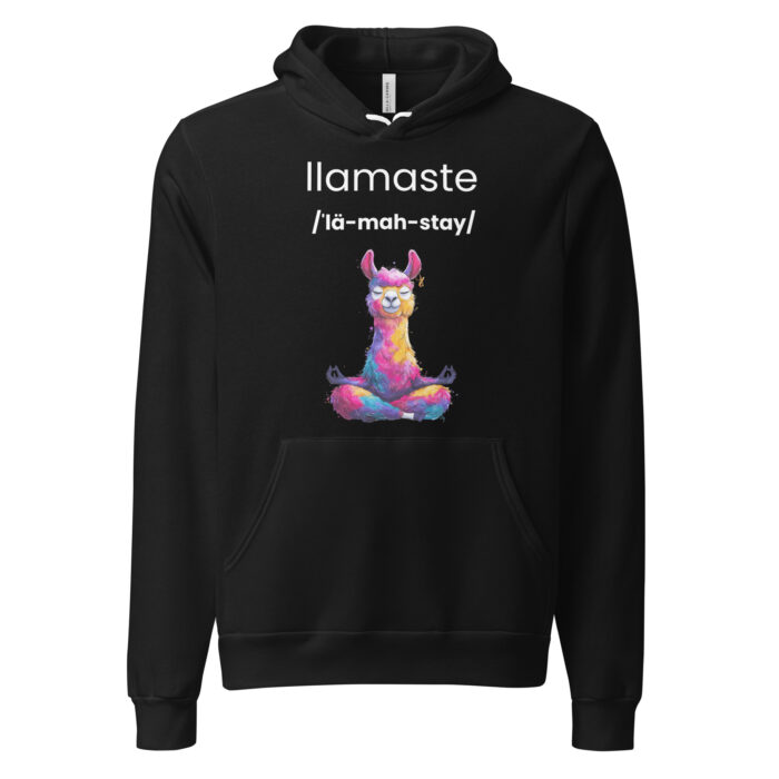 Llamaste! Llama Lovers unite! Namaste Yoga Zen Inspired - Unisex hoodie