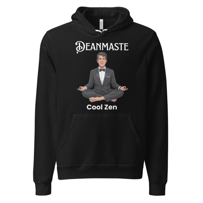 Dean Martin Lovers Fans Namaste Yoga Zen Inspired - Unisex hoodie